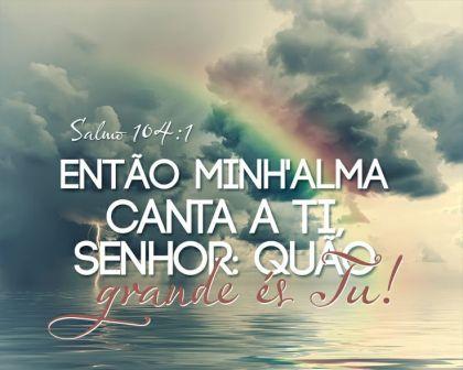 Salmo Grande é o Senhor
